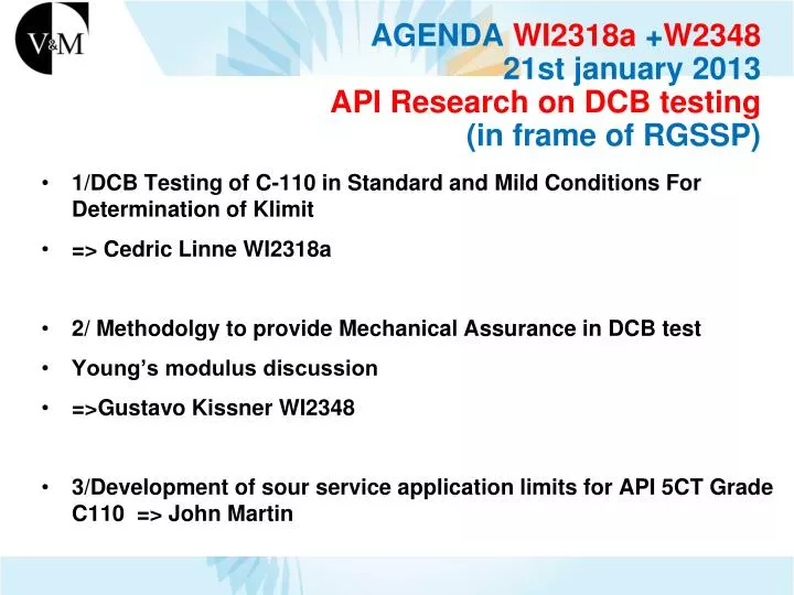 agenda wi2318a w2348 21st january 2013 api research on dcb testing in frame of rgssp