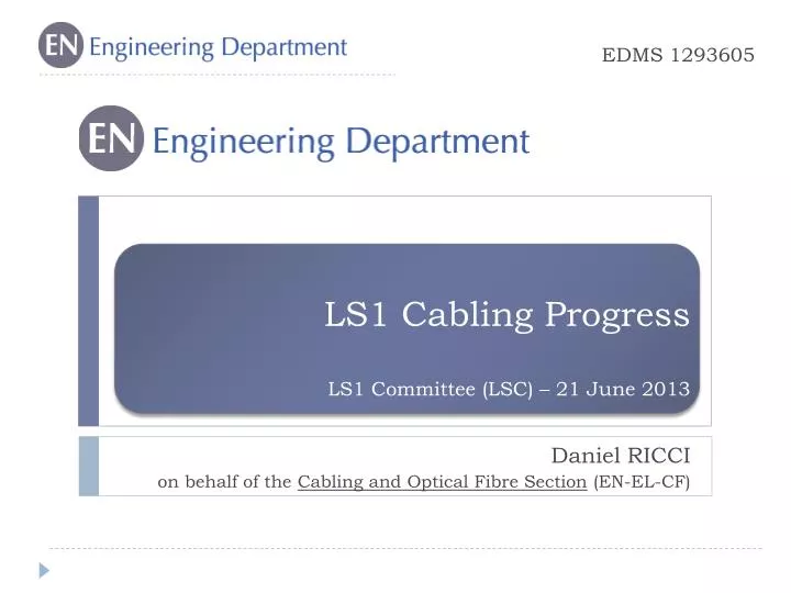 ls1 cabling progress ls1 committee lsc 21 june 2013