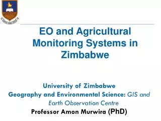 University of Zimbabwe Geography and Environmental Science: GIS and Earth Observation Centre