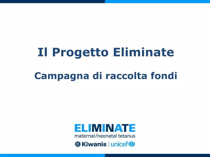 il progetto eliminate campagna di raccolta fondi