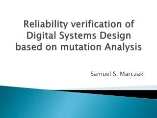 reliability verification of digital systems design based on mutation analysis