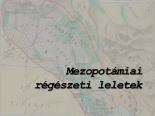 mezopot miai r g szeti leletek