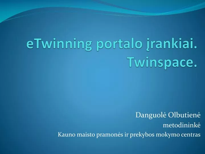 etwinning portalo rankiai twinspace