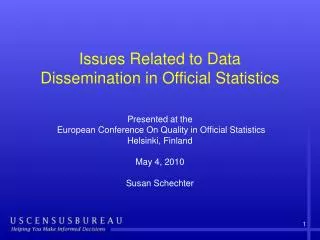 Issues Related to Data Dissemination in Official Statistics