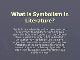 What is Symbolism in Literature?