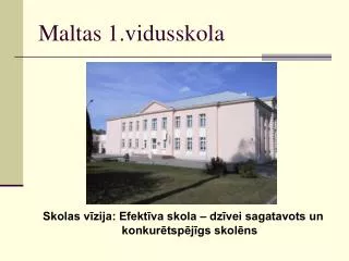 maltas 1 vidusskola