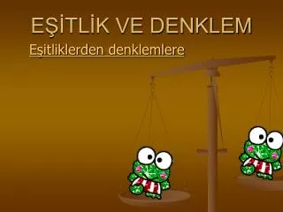 e tl k ve denklem
