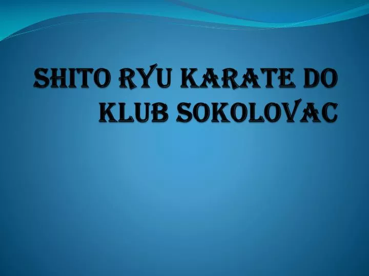 shito ryu karate do klub sokolovac