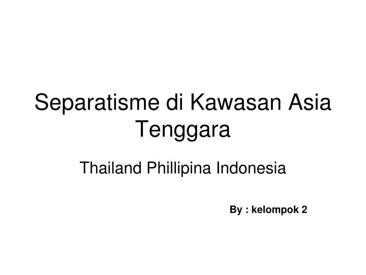 separatisme di kawasan asia tenggara