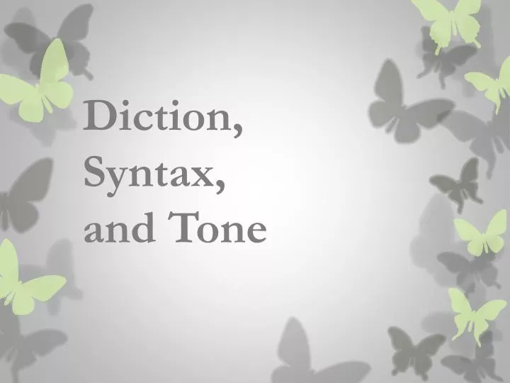 diction syntax and tone