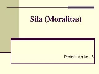 sila moralitas