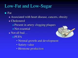 Low-Fat and Low-Sugar