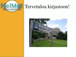 tervetuloa kirjastoon