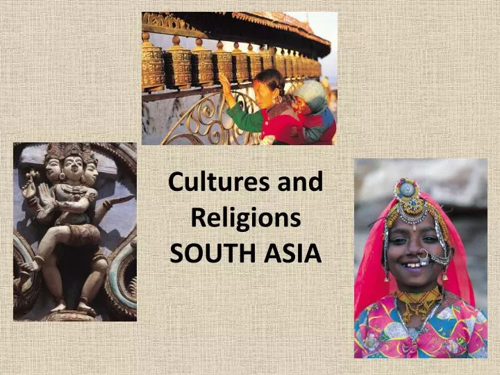 cultures and religions south asia