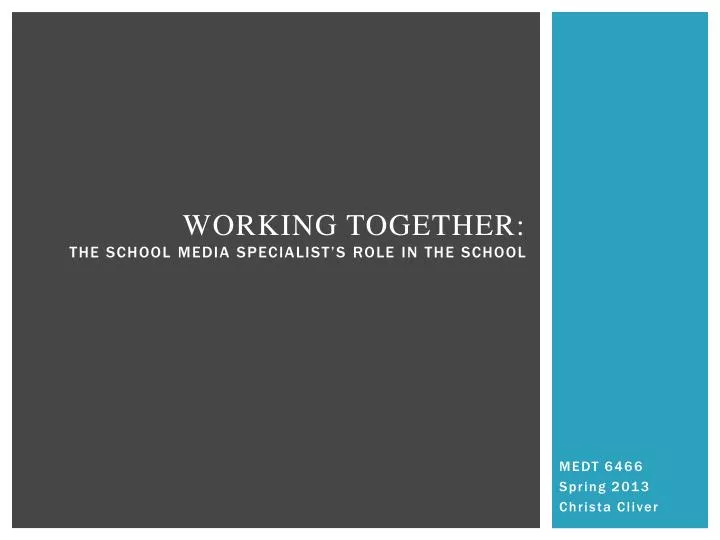 working together the school media specialist s role in the school