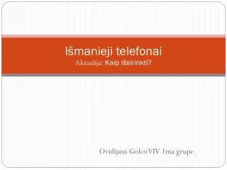 i manieji telefonai aktualija kaip i sirinkti