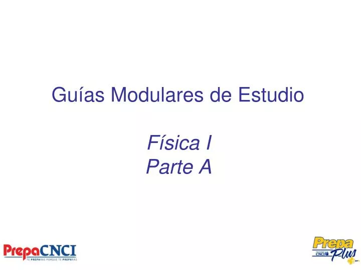 gu as modulares de estudio f sica i parte a