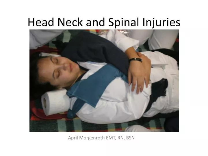 head neck and spinal injuries