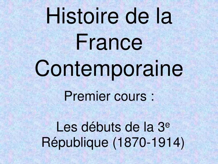 histoire de la france contemporaine