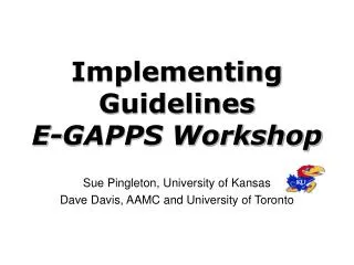 Implementing Guidelines E-GAPPS Workshop