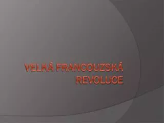 velk francouzsk revoluce