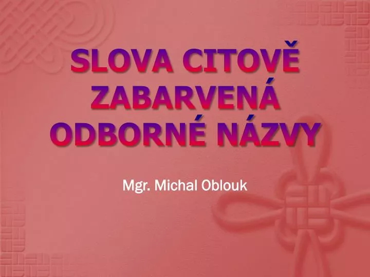 slova citov zabarven odborn n zvy