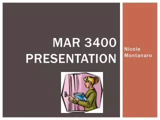 MAR 3400 Presentation