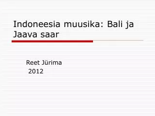 indoneesia muusika bali ja jaava saar