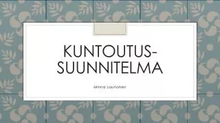 kuntoutus suunnitelma
