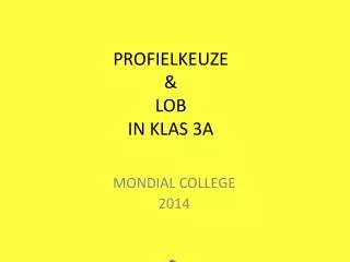profielkeuze lob in klas 3a
