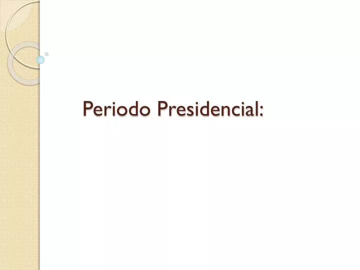 periodo presidencial