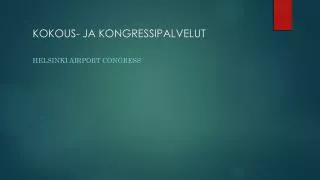 kokous ja kongressipalvelut