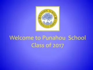 Welcome to Punahou School Class of 2017