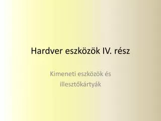 hardver eszk z k iv r sz