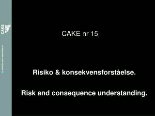 CAKE nr 15