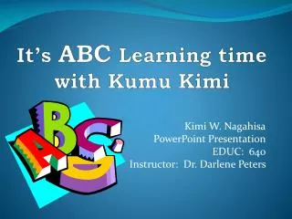 It’s ABC Learning time with Kumu Kimi