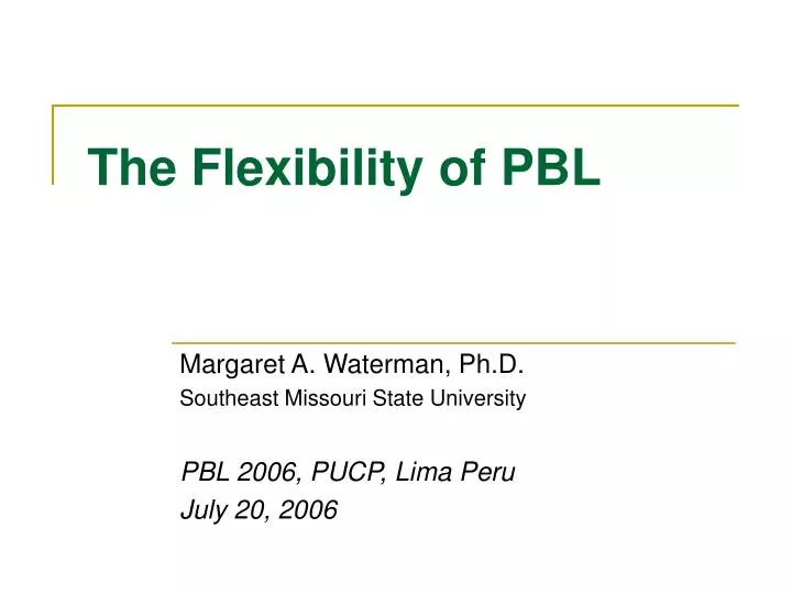 the flexibility of pbl