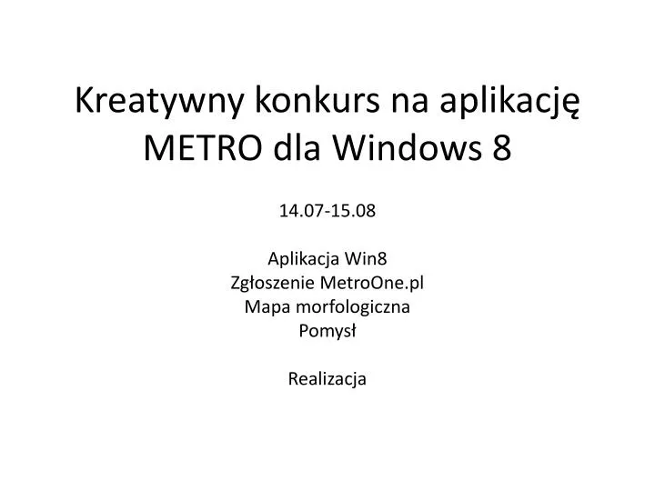kreatywny konkurs na aplikacj metro dla windows 8