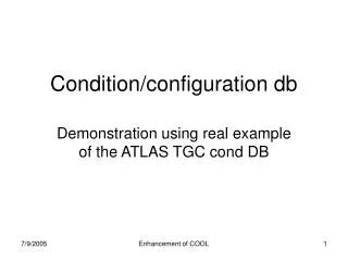 Condition/configuration db