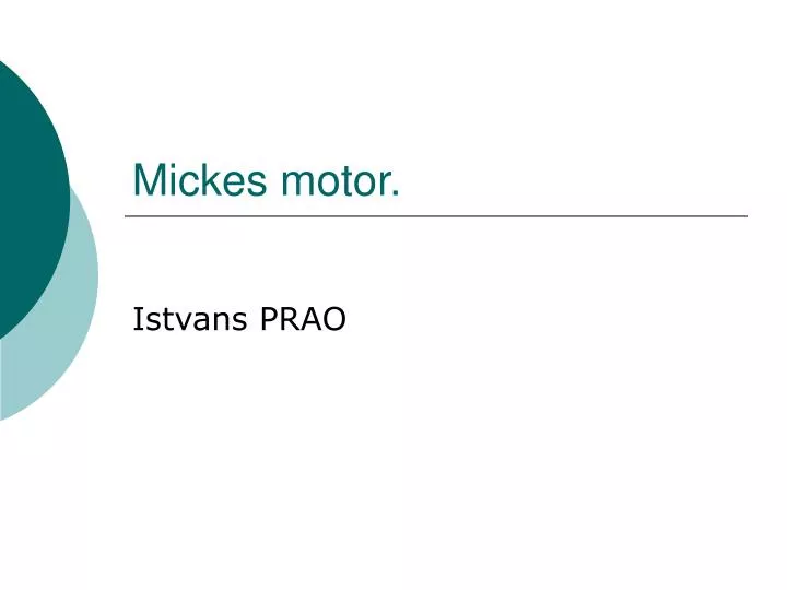 mickes motor