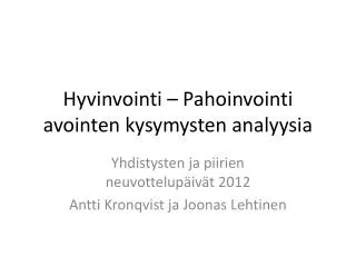 hyvinvointi pahoinvointi avointen kysymysten analyysia