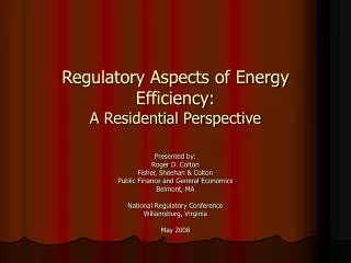 Regulatory Aspects of Energy Efficiency: A Residential Perspective