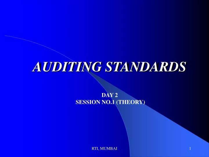 auditing standards day 2 session no 1 theory