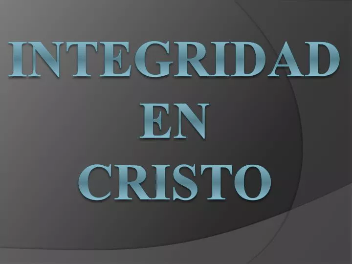 integridad en cristo