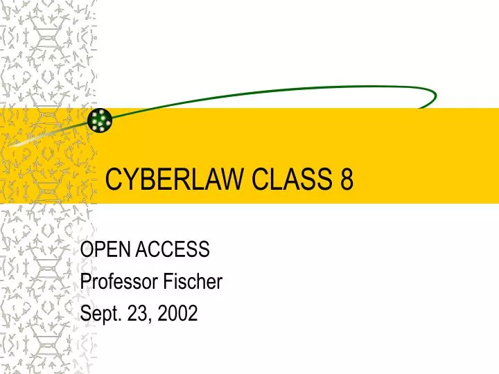 cyberlaw class 8