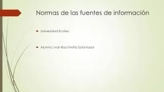 normas de las fuentes de informaci n