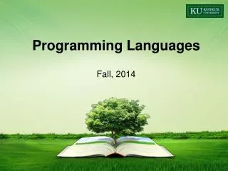 Programming Languages Fall, 2014