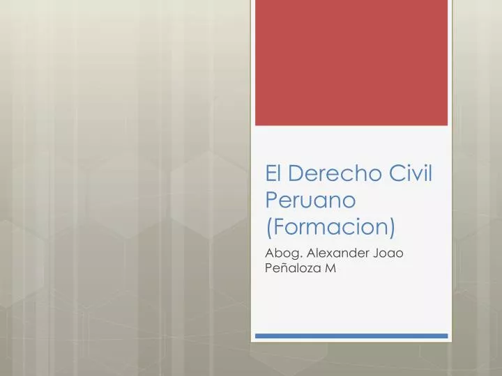 el derecho civil peruano formacion