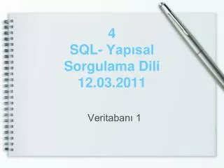 4 sql yap sal sorgulama dili 12 03 2011