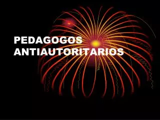 pedagogos antiautoritarios